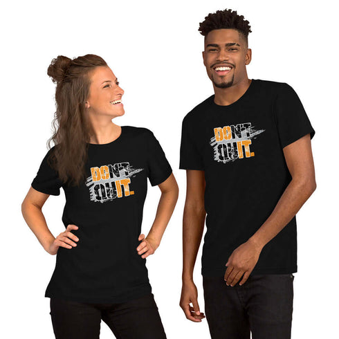Don't Quit Short-sleeve Motivational t-shirt - Workout T-shirt, Every Day Motivational t-shirt - Mainstream Freedom